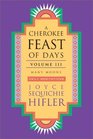 A Cherokee Feast of Days Many Moons