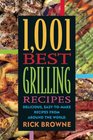 1001 Best Grilling Recipes Delicious EasytoMake Recipes from Around the World