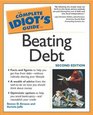 The Complete Idiot's Guide to Beating Debt 2E