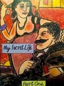 My Secret Life: Part One
