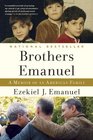 Brothers Emanuel A Memoir of an American Family