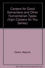 Careers for Good Samaritans and Other Humanitarian Types
