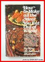 How to make all the meat you eat out of wheat International gluten wheat meat cookbook