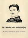 Dr Nikola Tesla Bibliography