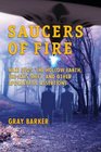 Saucers of Fire Nazi UFOs The Hollow Earth The Axis Shift and Other Apocalyptic Assertions From the XFiles of Saucerian Press