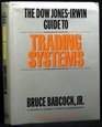 The Irwin Guide To Trading Systems