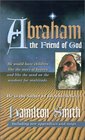 Abraham The Friend of God