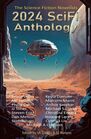 2024 SciFi Anthology: The Science Fiction Novelists