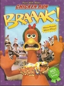 Chicken Run: Braaak! Hot and Fresh