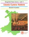 Discovering Welsh History The Making of Modern Wales Bk 3