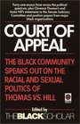 Court of Appeal The Black Community Speaks Out on the Racial and Sexual Politics of Thomas vs Hill