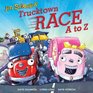 Trucktown Race A to Z (Jon Scieszka's Trucktown)