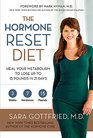 The The Hormone Reset Diet Heal Your Metabolism To Lose Up To 15 Pou