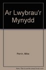 Ar Lwybrau'r Mynydd