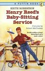 Henry Reed's BabySitting Service