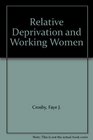 Relative Deprivation and Working Women