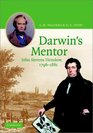 Darwin's Mentor John Stevens Henslow 17961861