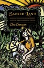 Sacred Land Intuitive Gardening for Personal Political and Environmental Change