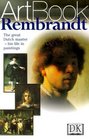 Rembrandt The Great Dutch MasterHis Life in Paintings