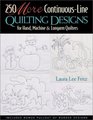 250 More Continuous-Line Quilting Designs for Hand, Machine and Longarm Quilters