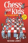 Chess for Kids How to Play and Win