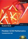 Edexcel GCSE Maths Modular Evaluation Pack WITH Edexcel GCSE Maths Modular Foundation Student Book AND Edexcel GCSE Maths Quickstart Guide