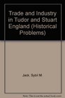 Trade and industry in Tudor and Stuart England