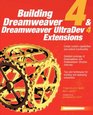 Building Dreamweaver 4 and Dreamweaver UltraDev 4 Extensions