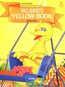 Big Bird's Yellow Book