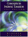 Concepts in Federal Taxation 2001