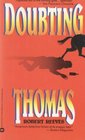 Doubting Thomas