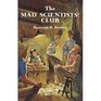 The Mad Scientists' Club