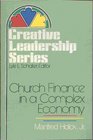 Church finance in a complex economy Financing the church a changing strategy in a changing economy