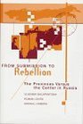 From Submission To Rebellion The Provinces Versus The Center In Russia