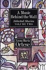 A Music Behind the Wall Selected Stories Vol 2