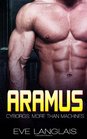 Aramus (Cyborgs: More Than Machines, Bk 4)