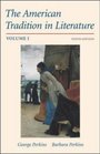 The American Tradition in Literature Volume 1