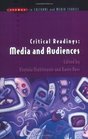 Critical Readings Media and Audiences