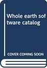 Whole earth software catalog