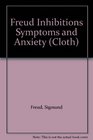 Freud Inhibitions Symptoms and Anxiety