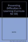 Preventing Difficulties in Learning Curricula for All
