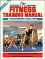The Fitness Training Manual