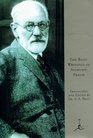 The Basic Writings of Sigmund Freud (Psychopathology of Everyday Life, the Interpretation of Dreams, and Three Contributions To the Theory of Sex)