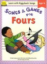 Songs & Games for Fours (Learn With Piggyback Songs)