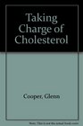 Taking Charge of Cholesterol