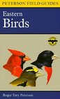 A Field Guide to the Birds A Completely New Guide to All the Birds of Eastern and Central North America