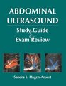 Abdominal Ultrasound Study Guide  Exam Review
