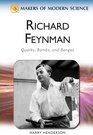 Richard Feynman Quarks Bombs and Bongos