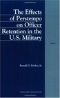 The Effects of Perstempo on Officer Retention in the US Military