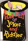 A Hat Full of Jokes and Riddles